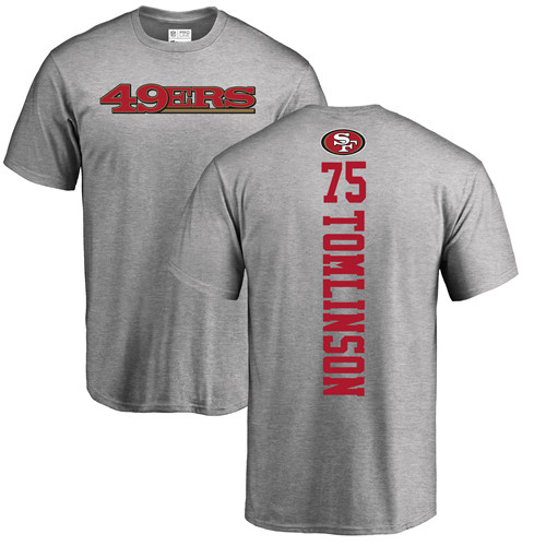 Men San Francisco 49ers Ash Laken Tomlinson Backer #75 NFL T Shirt->nfl t-shirts->Sports Accessory